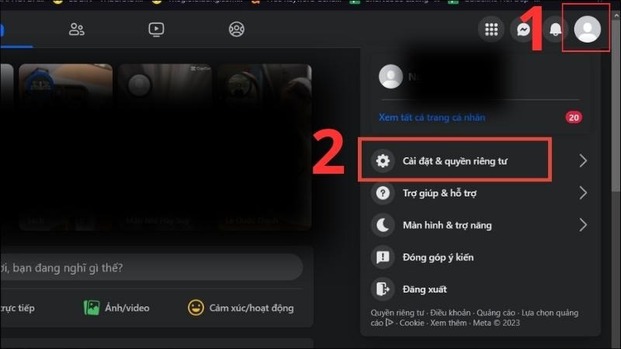 Tại giao diện Facebook trên laptop, chọn Cài đặt và quyền riêng tư