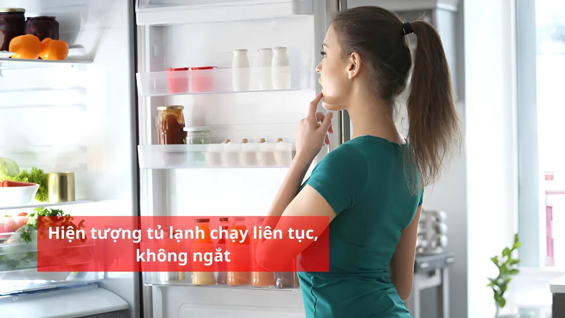 Cách tự sửa tủ lạnh chạy liên tục, không ngắt