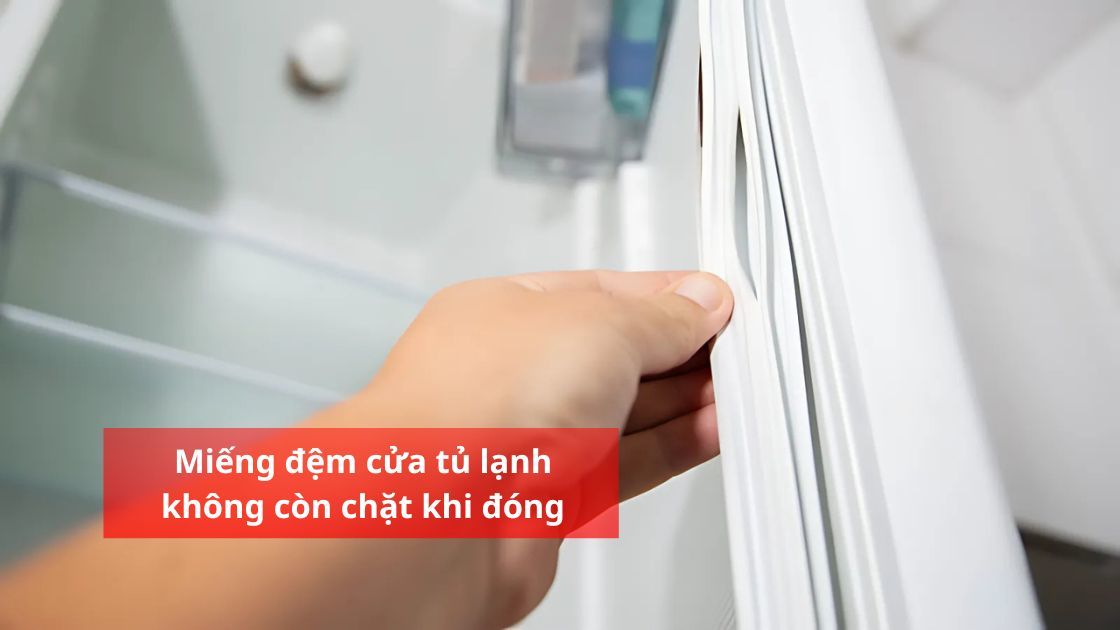 Sửa tủ lạnh tại nhà khi bị hở miếng đệm cửa